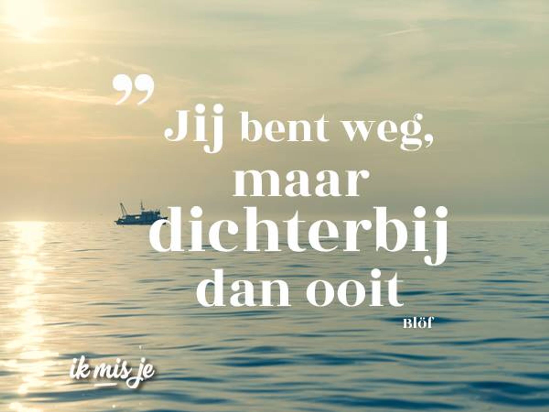 quote dichterbij